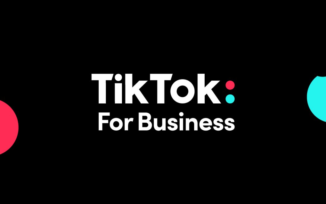 Tik Tok for Business